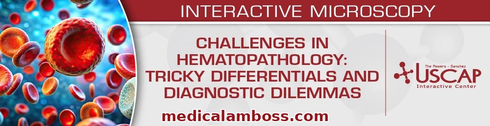 USCAP Challenges in Hematopathology: Tricky Differentials and Diagnostic Dilemmas (Videos + PDFs)